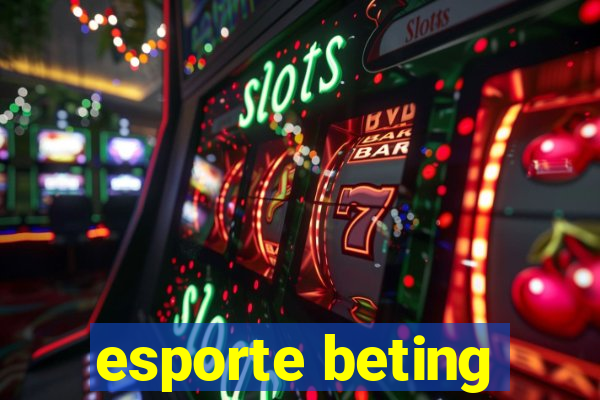 esporte beting