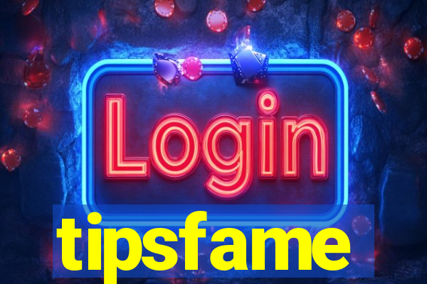 tipsfame