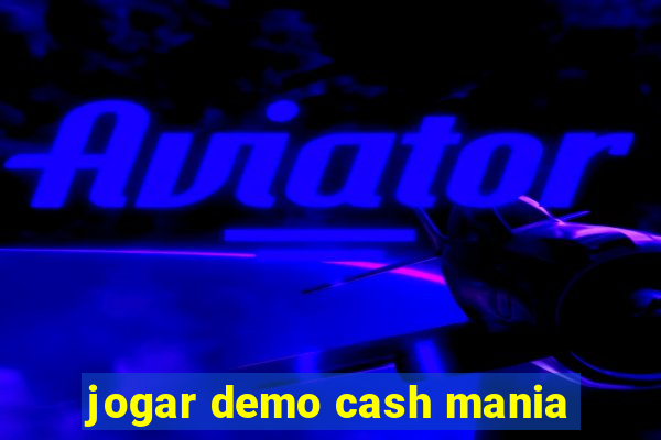 jogar demo cash mania