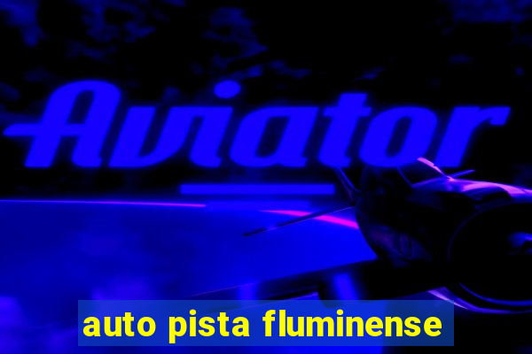 auto pista fluminense