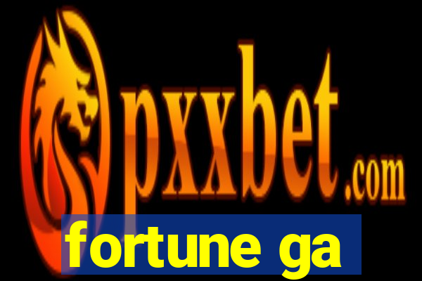 fortune ga