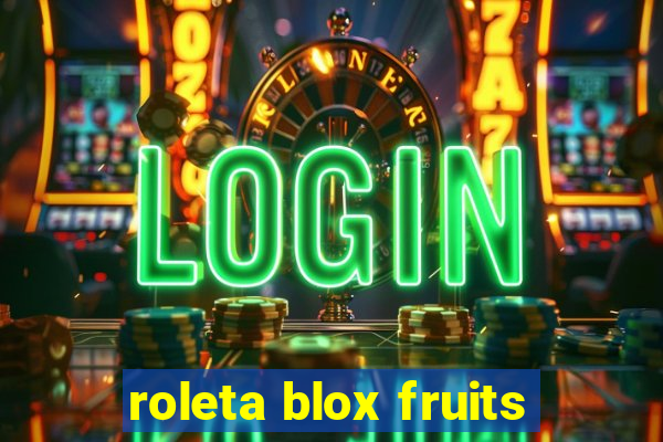 roleta blox fruits