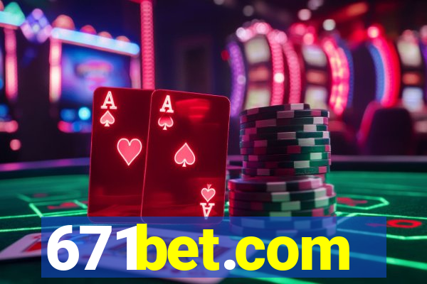 671bet.com