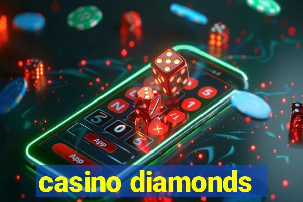 casino diamonds