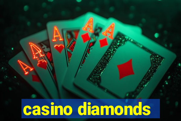 casino diamonds