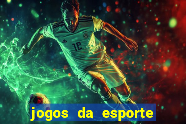 jogos da esporte da sorte