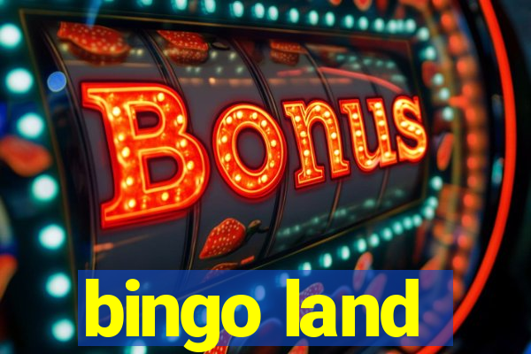 bingo land