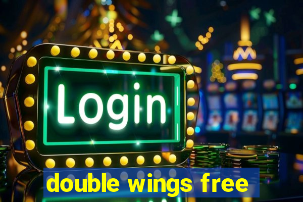 double wings free