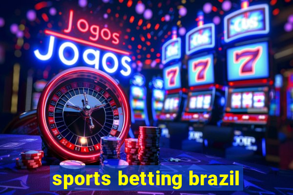 sports betting brazil