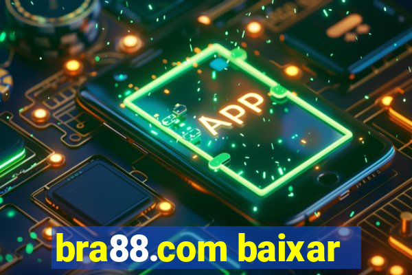 bra88.com baixar