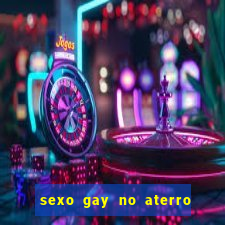 sexo gay no aterro do flamengo