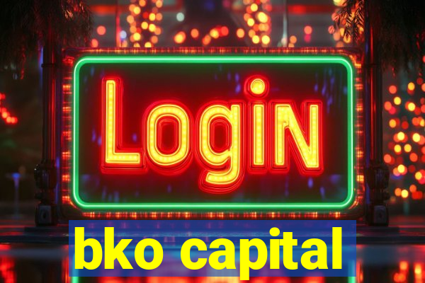 bko capital