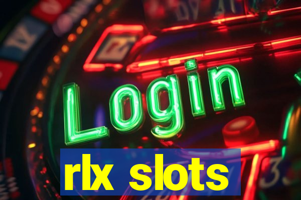 rlx slots