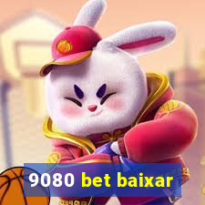 9080 bet baixar