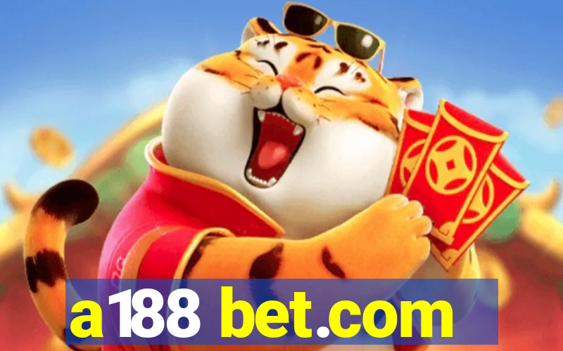 a188 bet.com