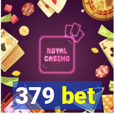 379 bet