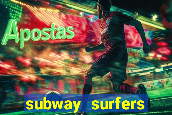 subway surfers zurich download