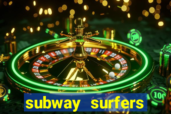 subway surfers zurich download