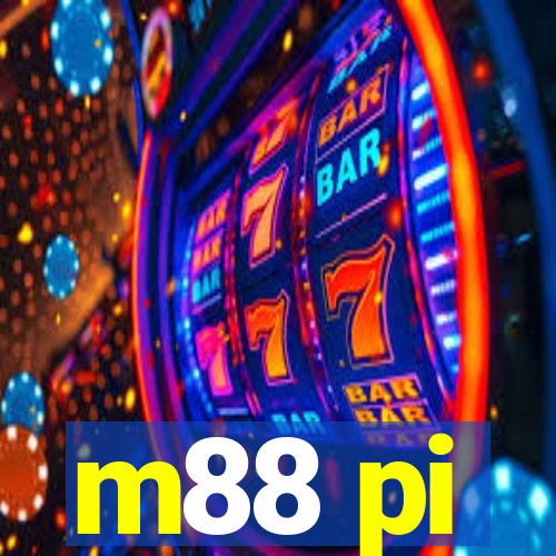 m88 pi