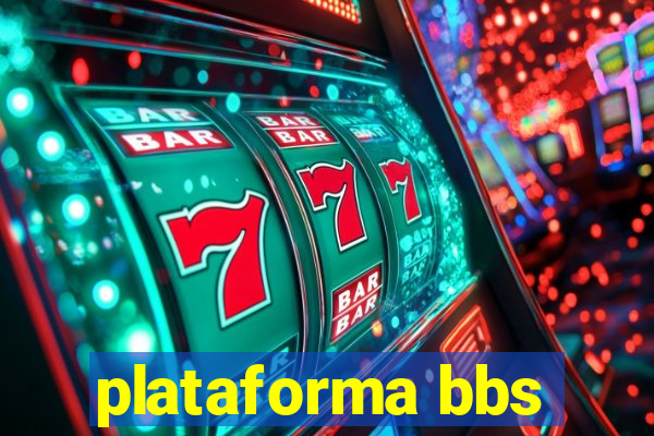 plataforma bbs