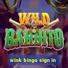 wink bingo sign in