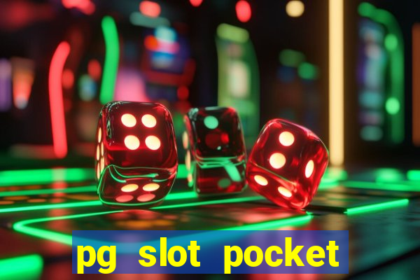 pg slot pocket games soft