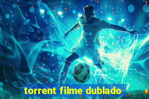 torrent filme dublado