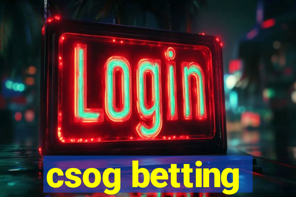 csog betting