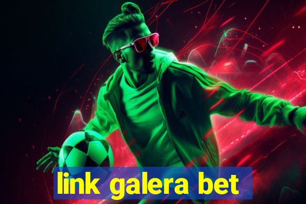 link galera bet