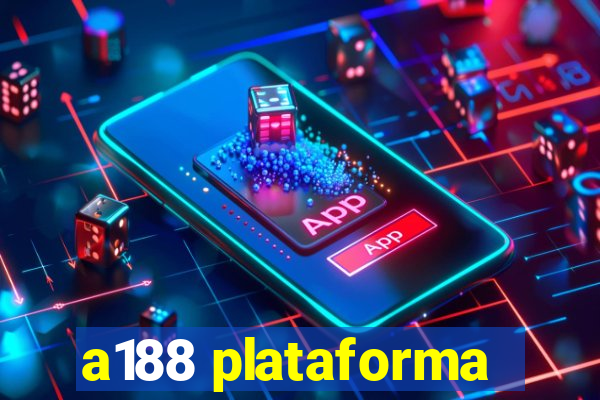 a188 plataforma