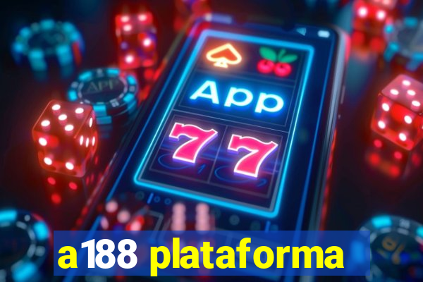 a188 plataforma