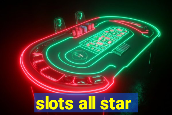 slots all star