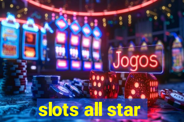 slots all star