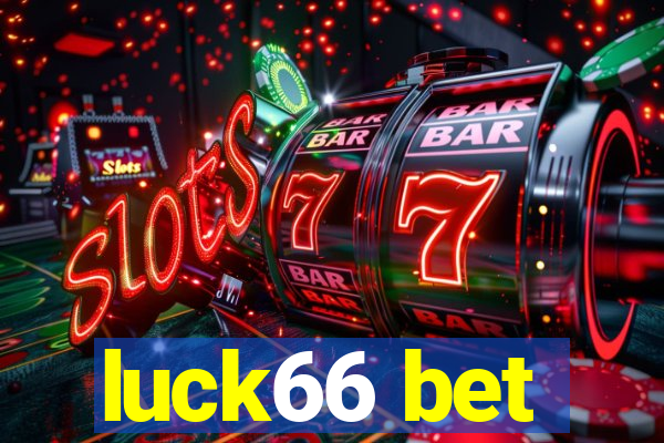 luck66 bet