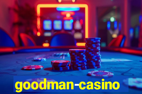 goodman-casino