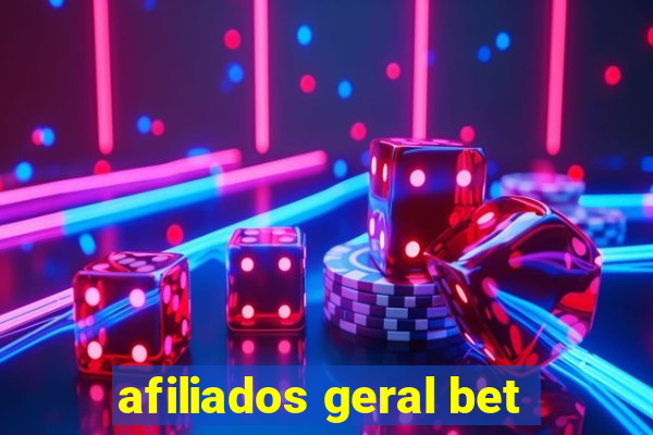 afiliados geral bet