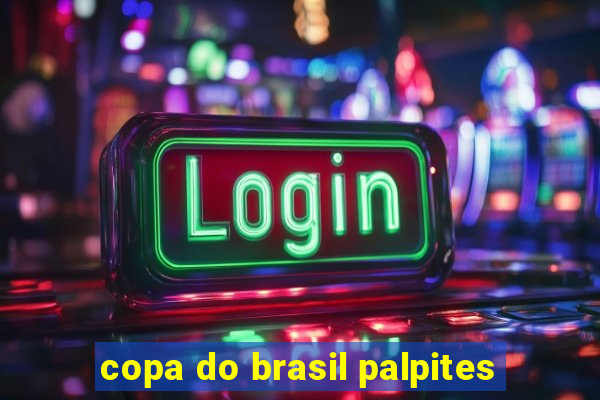 copa do brasil palpites