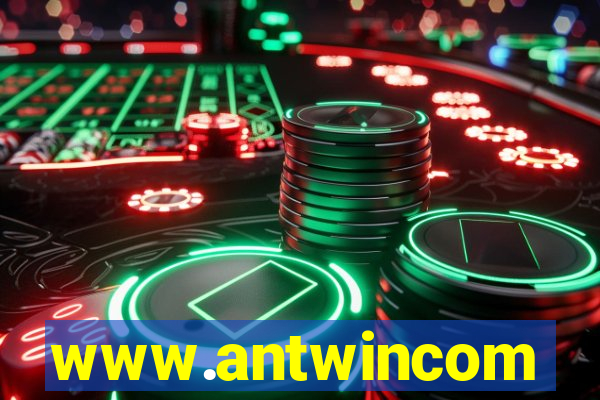 www.antwincom