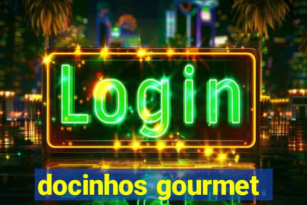 docinhos gourmet