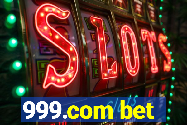 999.com bet