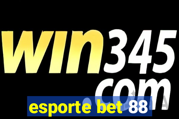 esporte bet 88