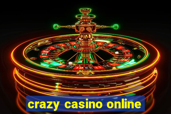 crazy casino online