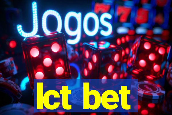 lct bet