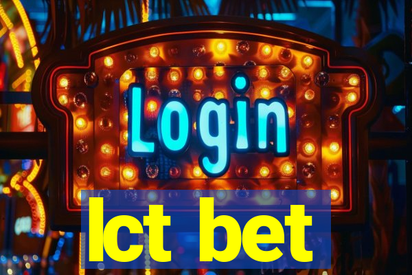 lct bet