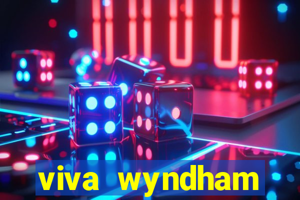 viva wyndham fortuna grand bahama island