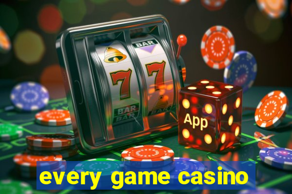 every game casino