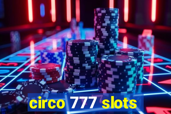 circo 777 slots