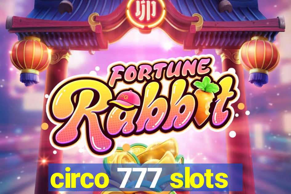 circo 777 slots