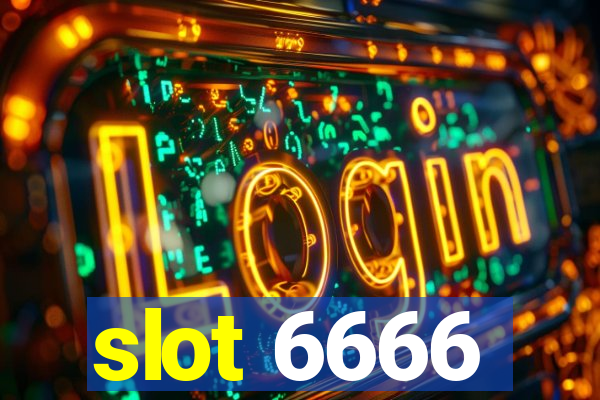 slot 6666