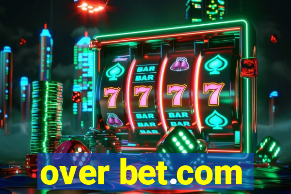 over bet.com